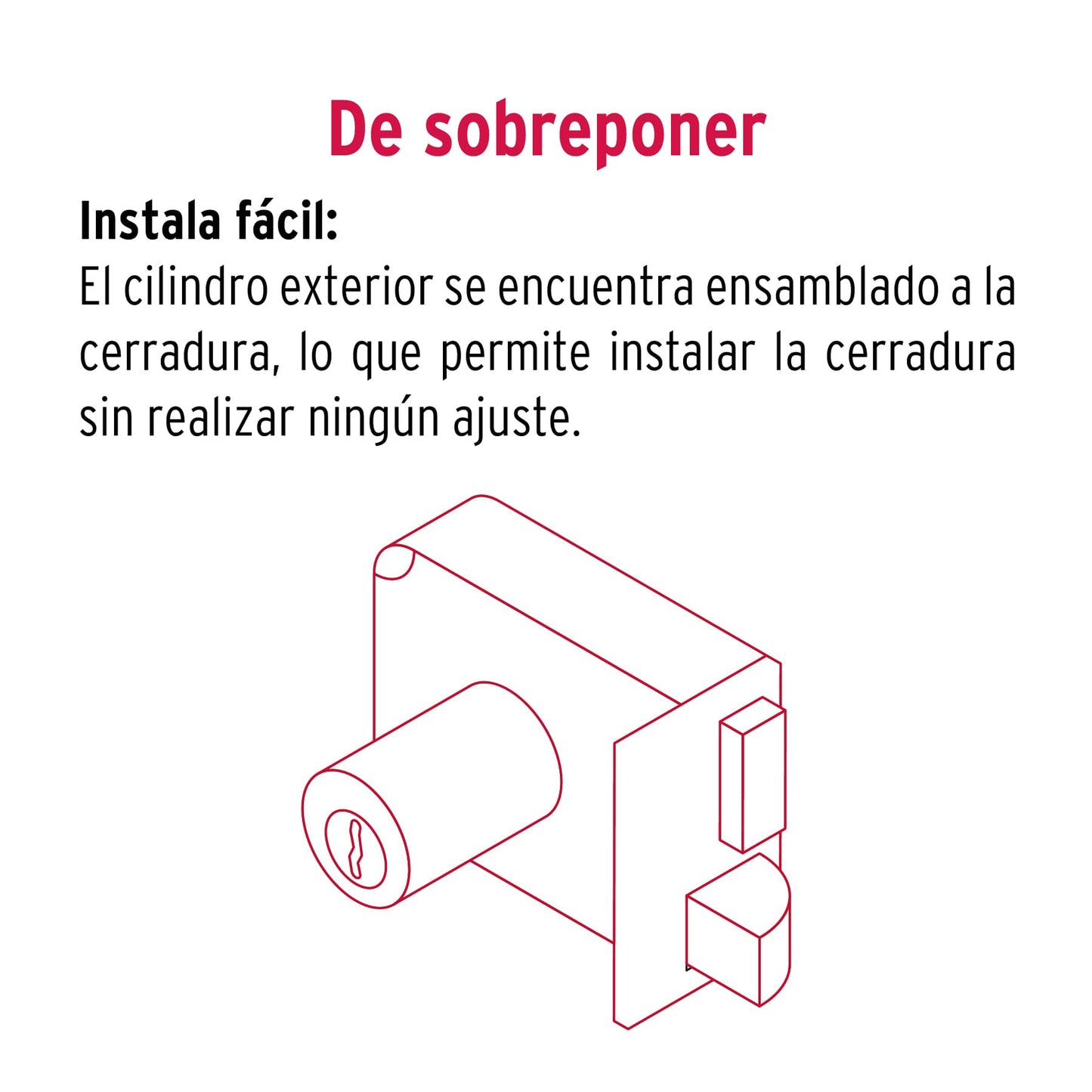 CERRADURA SOBREPONER IZQ INSTALA-FÁCIL, LLAVE TETRA, CAJA 43577 *