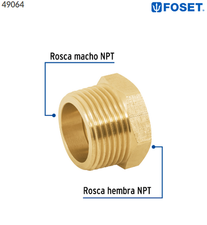 REDUCCION BUSHING DE LATÓN, 1'' X 3/4'', FOSET 49064 N
