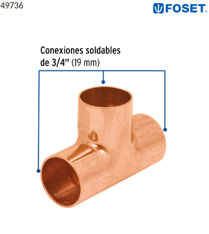 TEE SENCILLA DE COBRE 3/4'', FOSET 49736 *