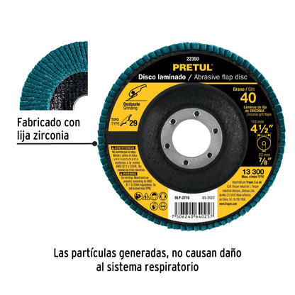DISCO 4-1/2'' LAMINADO GRANO 40 CENTRO 7/8'', PRETUL 22350 *