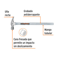 Cargar imagen en el visor de la galería, MARTILLO UÑA RECTA 20 OZ, MANGO TUBULAR, BOCA FRESADA 16704 *
