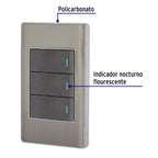PLACA ARMADA ACERO INOX 3 INTERRUPTORES 1 MODULO LISBOA 47836 *