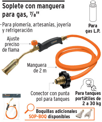SOPLETE CON MANGUERA PARA GAS, 200 PSI 16920 *