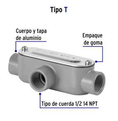 CONDULET 1/2'' CONEXIÒN  TIPO T, VOLTECK 46979 *